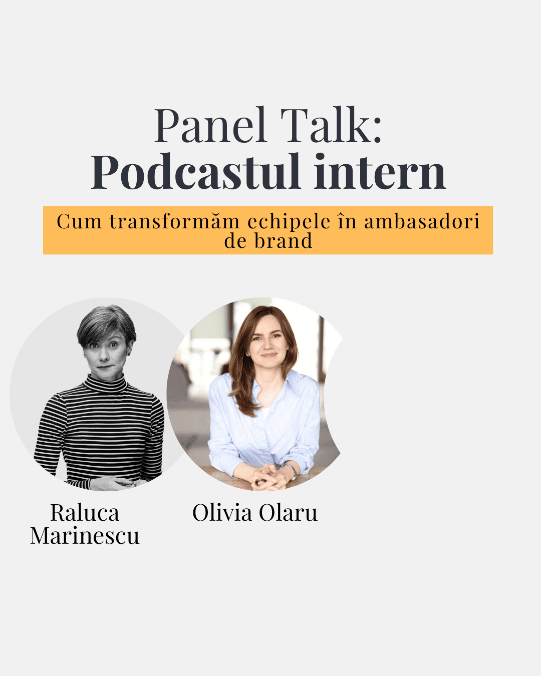 Panel Podcastul intern — cum transformăm echipele în ambasadori de brand la The Brand Podcast Live